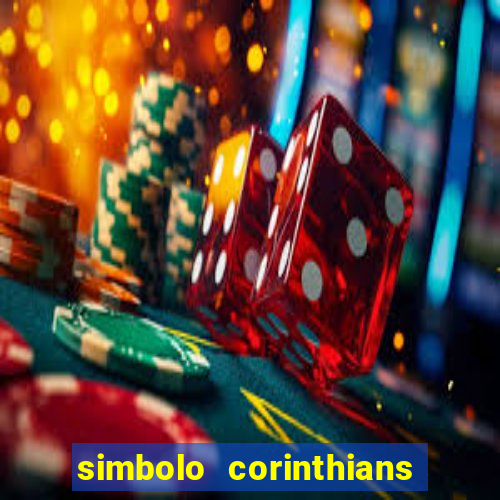 simbolo corinthians copiar e colar